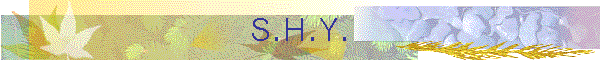 S.H.Y.